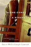 Along Comes a Stranger