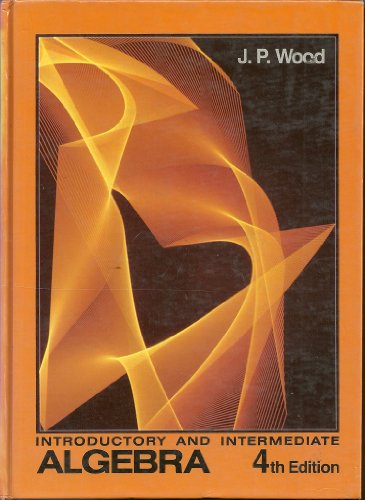 Introductory and Intermediate Algebra