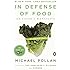 In Defense of Food: An Eater's Manifesto