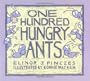 One Hundred Hungry Ants