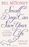 Small Dogs Can Save Your Life