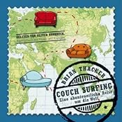 H&ouml;rbuch Couch Surfing. Eine abenteuerliche Reise um die Welt