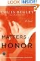 Matters of Honor: A Novel