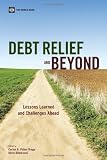 51wTroewO6L. SL160  Debt Relief and Beyond: Lessons Learned and Challenges Ahead