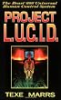 Project L.U.C.I.D.: The Beast 666 Universal Human Control System