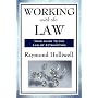 WORKING WITH THE LAW