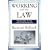 WORKING WITH THE LAW