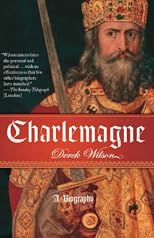 Charlemagne: Barbarian & Emperor