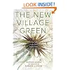 The New Village Green: Living Light, Living Local, Living Large