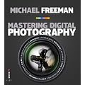 Mastering Digital Photography