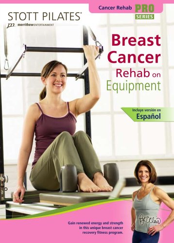 Stott Pilates: Breast Cancer Rehab on Equipment [DVD] [Region 1] [US Import] [NTSC]