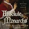 Absolute Monarchs: A History of the Papacy