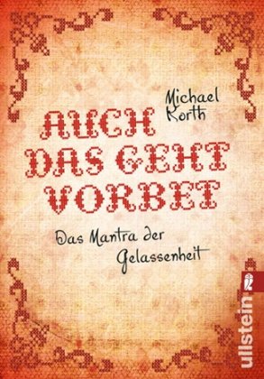 Produkt-Bild: Auch das geht vorbei: Das Mantra der Gelassenheit