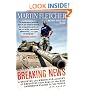 Breaking News: A Stunning and Memorable Account of Reporting from Some of the Most Dangerous Places in the World