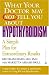 What Your Doctor May Not Tell You About(TM): Hypothyroidism: A Simple Plan for Extraordinary Results