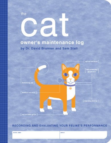 The Cat Owner's Maintenance Log (Owner's and Instruction Manual)
