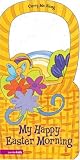 My Happy Easter Morning (Carry Me Along)