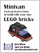 Minivan: Custom instructions to build with your own LEGO bricks (Lions Gate Models Custom LEGO Instructions) by Kevin Wilson
