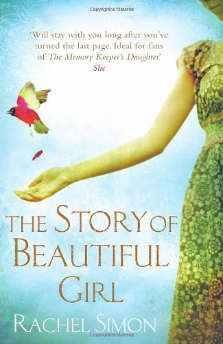 The Story of Beautiful Girl by Simon, Rachel (2012) Paperback
