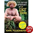 The Further Adventures of an Idiot Abroad