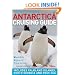 Antarctica Cruising Guide: Includes Falkland Islands, South Georgia and Ross Sea