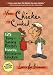  : Your Chicken is Cooked: 125 Time-Saving Recipes Featuring Rotisserie Chicken
