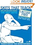 Skits That Teach: Lactose Free for Th...