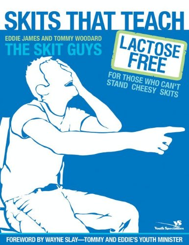 Skits That Teach: Lactose Free for Those Who Can't Stand Cheesy Skits: 3Story Participant's Guide (Youth Specialties (Paperback))