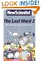 The Last Word 2: More Questions and Answers on Everyday Science: More Questions and Answers on Everyday Science Vol 2