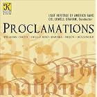 Proclamations by Clifton Williams, Claude T. Smith, Norman Dello Joio, James [1] Barnes, and Roger Nixon (Audio CD - 2009)