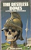 The restless bones, and other true mysteries