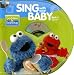 Book Sing With Your Baby (Sesame Beginnings)