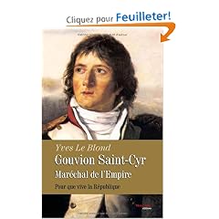 Gouvion Saint-Cyr, mar�chal de l'Empire : Pour que vive la R�publique