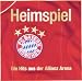 Heimspiel - Die Hits aus der Allianz Arena L=0: my-fan-page.de