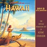 Aloha Hawaii - Hawaii 2012 Deluxe Wall Calendar- Vintage Hawaiian Art by Kerne Erickson