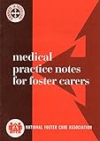 Medical practice notes for foster carers