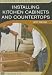 Installing Kitchen Cabinets & Countertops - DVD