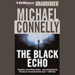 The Black Echo: Harry Bosch Series, B...