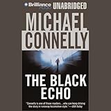 The Black Echo: Harry Bosch Series, Book 1
