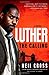 Luther: The Calling
