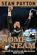 Home Team: Coaching the Saints and New Orleans Back to Life