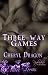 Three-Way Games (Erotic Gems)