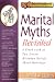Books : Marital Myths Revisited: A Fresh Look at Two Dozen Mistaken Beliefs About Marriage (Rebuilding Books)