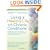 Living a Healthy Life with Chronic Conditions: Self-Management of Heart Disease, Fatigue, Arthritis, Worry, Diabetes, Frustration, Asthma, Pain, Emphysema, and Others
