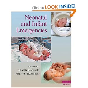 Click here to buy Neonatal and Infant Emergencies (Cambridge Medicine) by Ghazala Q. Sharieff MD and Maureen McCollough MD.