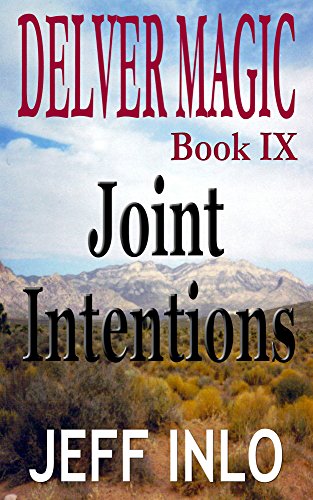 Delver Magic Book IX: Joint Intentions