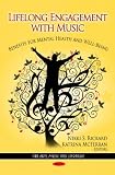 Lifelong Engagement With Music: Benefits for Mental Health and Well-being
