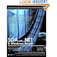 SOA with .NET (The Prentice Hall Service-Oriented Computing Series from Thomas Erl)