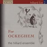 Hilliard Live 2-for Ockegh