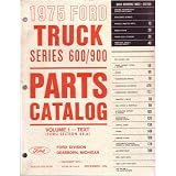 1975 FORD TRUCK 600-900 Parts Book List Guide Catalog by Ford